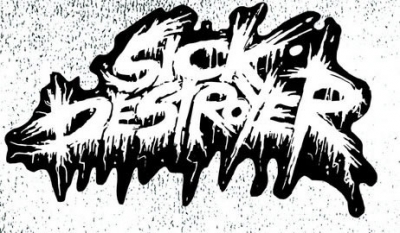 Sick Destroyer