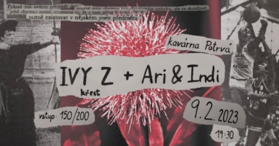 Ivy Z + Ari & Indi - Praha 2023