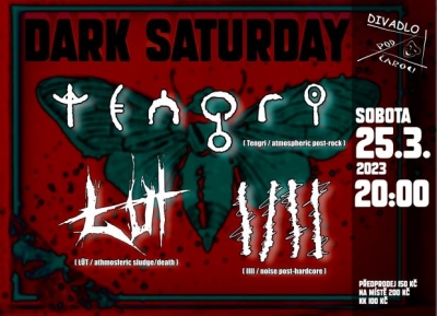 Dark Saturday - TENGRI & ŁŪT & IIII