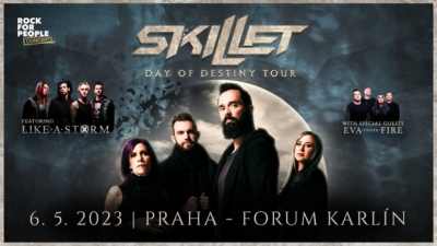 SKILLET (US) - Day Of Destiny Tour 2023 - Praha SKILLET (US) - Day Of Destiny Tour 2023 - Praha