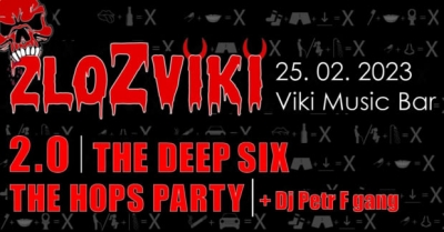 zloZviki – 2.0 /The Deep Six / The Hops Party / Dj Petr F Gang