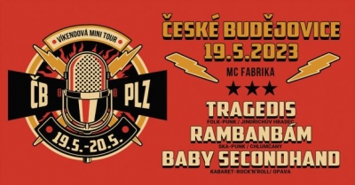 České Budějovice - Tragedis, Baby Secondhand a Rambanbám v MC Fabrika