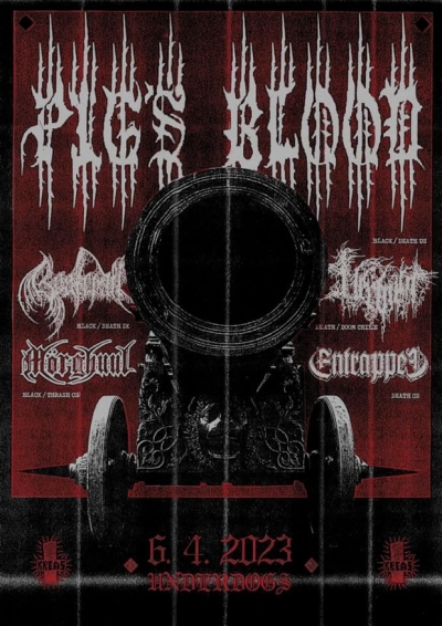 Pigs Blood (US), Verbum (Chile), Goatcraft, Entrapped, Mörghuul - Praha