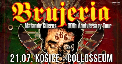 Brujeria - Matando güeros 30th Anniversary Tour - Košice