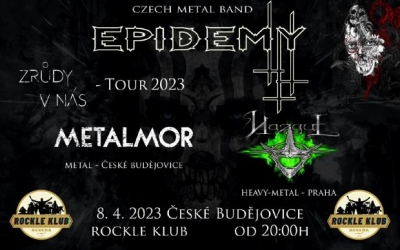 EPIDEMY + METALMOR + NAZGUL - Tour 2023 - České Budějovice