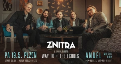 ZNITRA + WAY TO + THE ECHOES || PLZEŇ