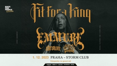 FIT FOR A KING (US) + Emmure + Thrown + Gloom In The Corner / PRAHA