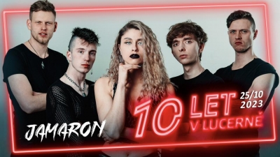 JAMARON: 10 let v Lucerně