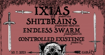 Ixias (USA), Shitbrains (USA), Endless Swarm (UK), Controlled Existence (CZ), EPMD (CH) - Bratislava