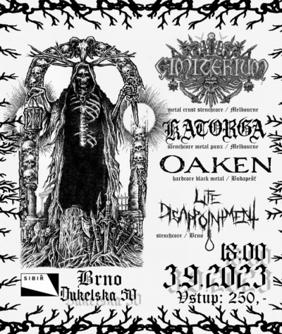 Cimiterium // Katorga // Oaken // Life Disappointment - Brno