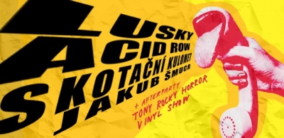 Lusky * Acid Row * Skotační kulomet + host (tba) - Plzeň