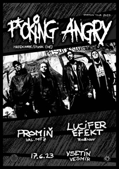 F*CKING ANGRY (DE) + LUCIFER EFEKT + PROMIŇ