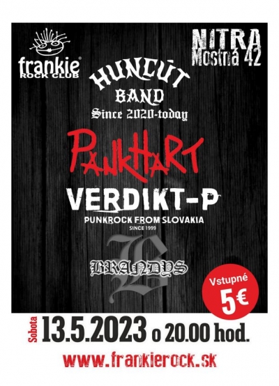 koncert HUNCÚT BAND , PANKHART , VERDIKT-P , BRANDYS