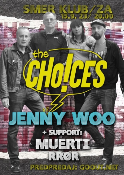 The Choices (FR) + Jenny Woo (CA) + Muerti + RROR - Žilina 2023