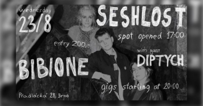 SeshLost w/ Bibione, Slutbomb, Diptych