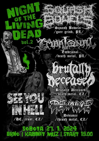 SQUASH BOWELS (PL), EMBRIONAL (PL), BRUTALLY DECEASED, SEE YOU IN HELL, DEVIANCE - Brno 2023