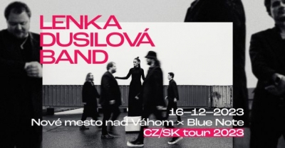 (BUDE PŘELOŽENO) Lenka Dusilová BAND - Nové Mesto nad Váhom 2023