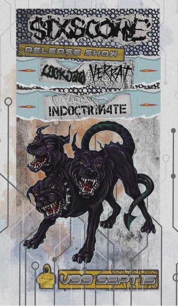 Release Party + SIX-SCORE + Lock Jaw + VERRAT + INDOCTRINATE