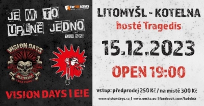 E!E & Vision Days - Je Mi To Úplně Jedno tour 2023 - Litomyšl