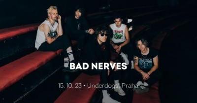 Bad Nerves (UK) - Praha 2023