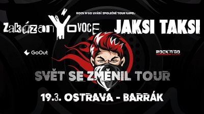 (ZRUŠENO) zakázanÝovoce & Jaksi Taksi - Svět se změnil TOUR - Ostrava