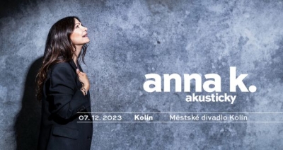 Anna K. - Akusticky 2023 - Kolín