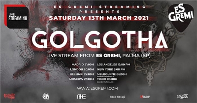 GOLGOTHA LIVE · ES GREMI LIVE STREAM