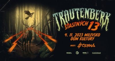 Trautenberk - Šťastných 13 tour - Milevsko