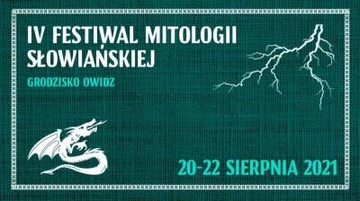 IV Festiwal Mitologii Słowiańskiej 2021