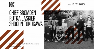 CHIEF BROMDEN + RUTKA LASKIER + SHOGUN TOKUGAWA | Brno 2023