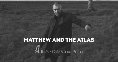 Matthew and the Atlas - Praha 2023