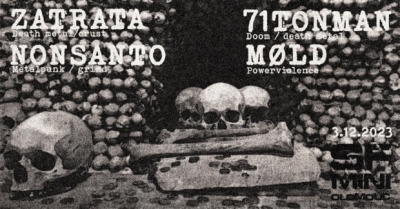 Nonsanto///Zatrata///71Tonman///Møld - Olomouc 2023