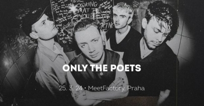 Only the Poets (UK) - Praha 2024