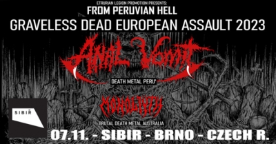 ANAL VOMIT (Peru) + MONOLIYTH (Australia) - Brno 2023