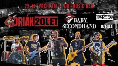 20 LET KAPELY DRIÁK + BABY SECONDHAND + BEZ ŠANCE