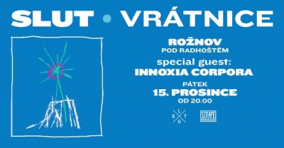 SLUT, Innoxia Corpora, Tilikum - Rožnov pod Radhoštěm 2023