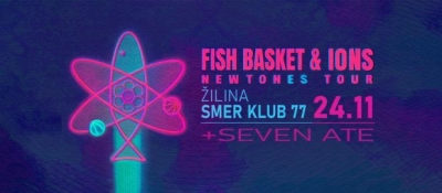 IONS, Fish Basket, Seven Ate - Žilina 2023