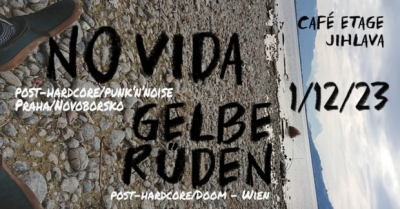 (ZRUŠENO) Gelbe Rüden (A) + No Vida - Jihlava 2023