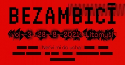 Festival hudby Bez ambicí 2021