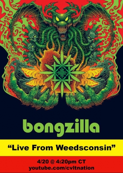 BONGZILLA: Live From Weedsconsin!