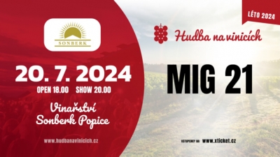 Hudba na vinicích 2024 - Popice - MIG 21