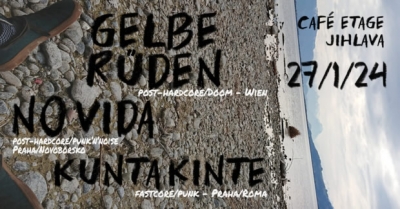 Gelbe Rüden (AT) + No Vida + Kunta Kinte - Jihlava 2024