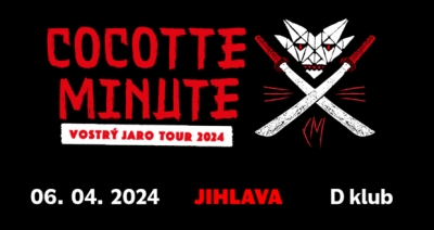 Cocotte Minute - Vostrý Jaro TOUR 2024 - Jihlava