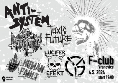 ANTI-SYSTEM & TOXIC FUTURE & LIFE DISAPPOINTMENT & LUCIFER EFEKT & HUMAN FAULT & GODOT YOUTH - Vranovice 2024