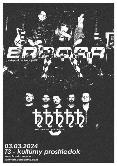 Garáže x T3: Errorr (DE), Saturnists (AT)