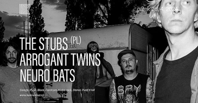 The Stubs (PL) + Arrogant Twins + Neuro Bats - Brno 2024