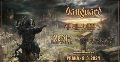 VANGUARD, APRIL WEEPS (SK), VERMOCRACY (AT), ARCH OF HELL - Praha 2024