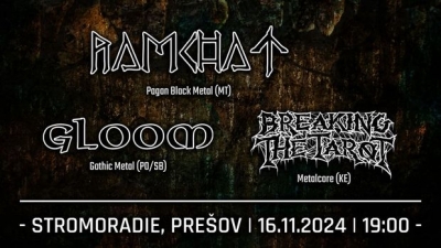 RAMCHAT + GLOOM + BREAKING THE TAROT - Prešov 2024