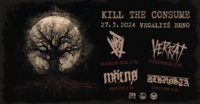 KILL THE CONSUME mini tour 2024 - Brno