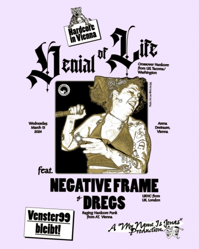 DENIAL OF LIFE (US) / DREGS / NEGATIVE FRAME (UK) - Vídeň 2024